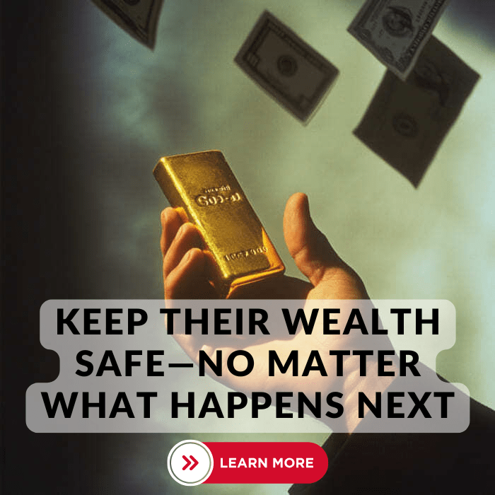 keep-their-wealth-safe—no-matter-what-happens-next